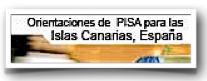 Orientaciones PISA para Canarias Orientaciones PISA para Canarias